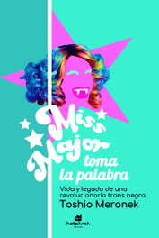 Miss Major toma la palabra, Toshio Meronek - KATAKRAK
