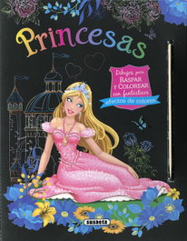 Princesas. Dibujos para raspar y colorear, Susaeta Ediciones - SUSAETA EDICIONES