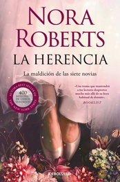 DEBOLSILLO La herencia (La maldición de las siete novias 1), Nora Roberts - DEBOLSILLO