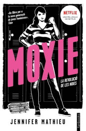MOXIE, Jennifer Mathieu - FANBOOKS