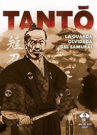 ALAS EDITORIAL, Tanto: la guardia olvidada del samurai - ALAS EDITORIAL