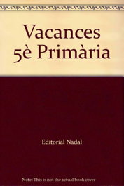 NADAL EDARCA EDITORIAL, Vacances, 5 Educació Primària