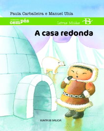 BAIA A casa redonda, Paula Carballeira - Baía Edicións