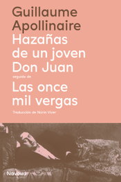 NAVONA Hazañas de un joven don juan seguido de Las once mil vergas, Guillaume Apollinaire - NAVONA