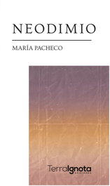Neodimio, María Pacheco - TERRA IGNOTA