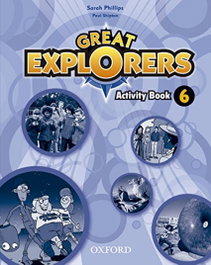 OXFORD UNIVERSITY PRESS Great Explorers 6: Activity Book, Diane Phillips - OXFORD UNIVERSITY PRESS