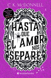 Hasta que el amor nos separe, C. K. McDonnell - WONDERBOOKS