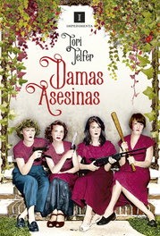 DAMAS ASESINAS, Tori Telfer - IMPEDIMENTA