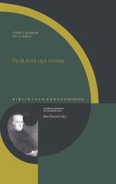 Peor esta que estaba, Pedro Calderón de la Barca - IBEROAMERICANA - VERVUERT