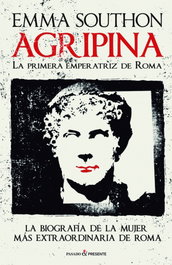 Agripina, Emma Southon - PASADO & PRESENTE