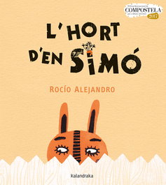 KALANDRAKA, L´HORT D´EN SIMÓ, Rocio Alejandro