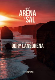 TERRA IGNOTA, De arena y sal - Dory Lansorena