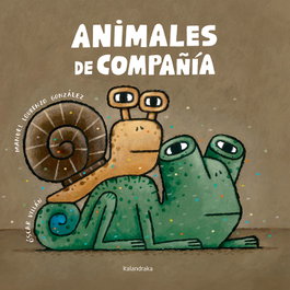 KALANDRAKA, ANIMALES DE COMPAÑIA