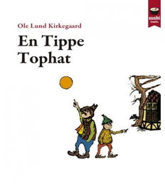 En Tippe Tophat, Ole Lund Kirkegaard - SUSHI BOOKS