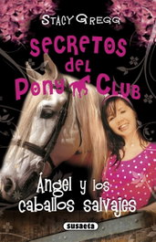 Angel y los caballos salvajes, Stacy Gregg - SUSAETA EDICIONES
