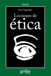 Lecciones de ética, Tugendhat - GEDISA EDITORIAL