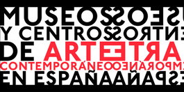 Museos y centros de arte contemporáneo en España, García García, Carolinacoord. / Olivares, Rosadir - Exit Publicaciones