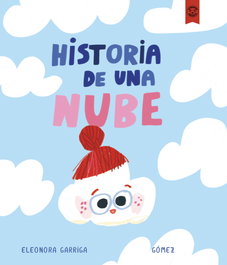 TRIQUETA VERDE, Historia de una nube, Eleonora Garriga, Gómez