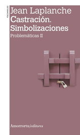 AMORRORTU, Castración. Simbolizaciones - AMORRORTU