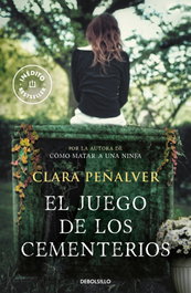 El juego de los cementerios, Clara Peñalver - DEBOLSILLO