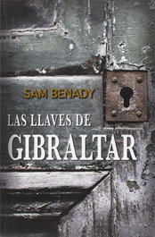 Las llaves de Gibraltar, Sam Benady - NAGRELA