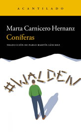 Coníferas, Marta Carnicero Hernanz - ACANTILADO EDITORIAL