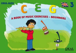 REAL MUSICAL C.E.G. A book of music exercises-beginners 3