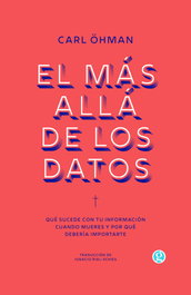 El más allá de los datos, Carl Öhman - GODOT