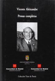 Prosas Completas, Vicente Aleixandre - VISOR EDITORIAL