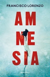 Amnesia, Francisco Lorenzo - Roca Editorial