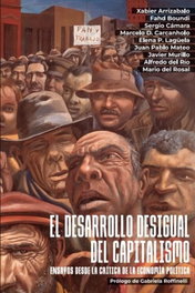 El desarrollo desigual del capitalismo, Xabier Arrizabalo Montoro - ECOBOOK