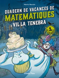 ESTRELLA POLAR Vil·la Tenebra. Quadern de vacances de matemàtiques. 3r de primària