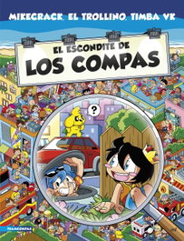 MARTINEZ ROCA El escondite de Los Compas, Mikecrack, El Trollino y Timba Vk - MARTINEZ ROCA