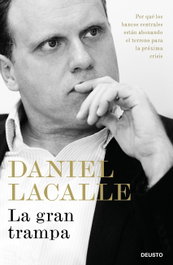 LA GRAN TRAMPA, Daniel Lacalle - DEUSTO
