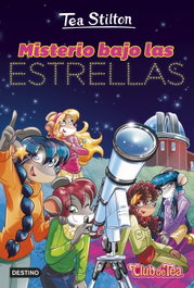 Misterio bajo las estrellas, Tea Stilton - DESTINO INFANTIL