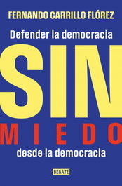Sin miedo, Fernando Carrillo Flórez - DEBATE
