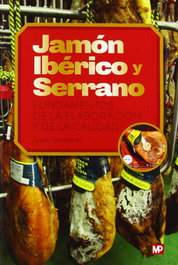 Mundiprensa, Jamón Ibérico y Serrano. Fundamentos de la elaboración y de la calidad - Mundiprensa