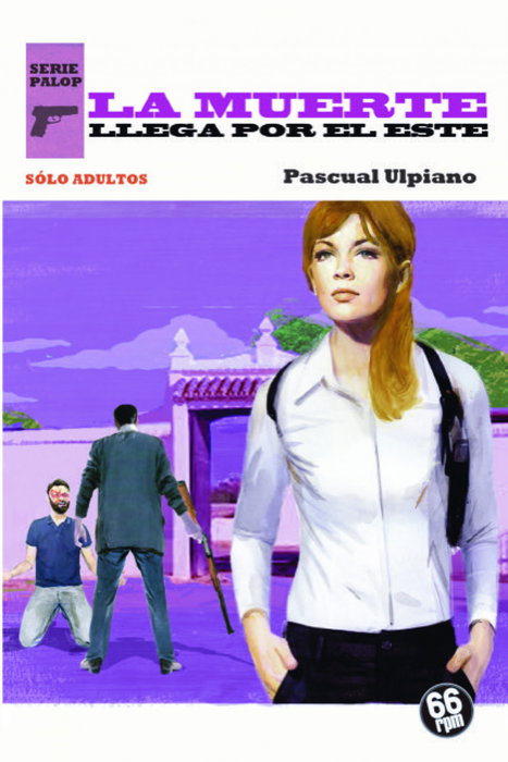66RPM La muerte llega por el este, Ulpiano Pascual - 66RPM
