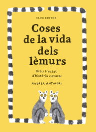 Coses de la vida dels lèmurs, Andrea Antinori - CLUB EDITOR