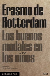 Los buenos modales en los niños, Erasmo de Rotterdam - ALTAMAREA