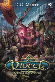 EDICIONES ARCANAS, VIOREL, SENDA A LA HECHICERÍA, Martín, D.O. - EDICIONES ARCANAS