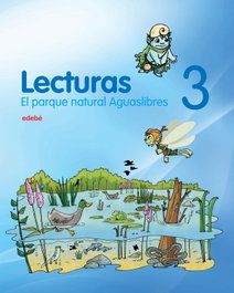 EDEBE, LECTURAS 3º.PRIMARIA (PIXEL).PARQUE NATURAL AGUASVIVAS - Edebé, Obra Colectiva