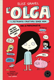 Olga i l'estranya criatura sense nom, Elise Gravel - BLACKIE BOOKS