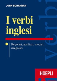 I verbi inglesi, John, Bohannan - ULRICO HOEPLI