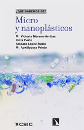 Micro y nanoplásticos, M. Victoria Moreno-Arribas - CATARATA
