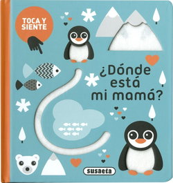 ¿Dónde está mi mamá?, SUSAETA EDICIONES - SUSAETA EDICIONES