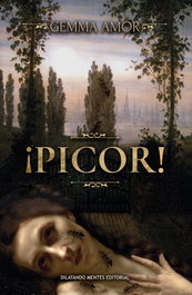!Picor!, Gemma Amor - DILATANDO MENTES EDITORIAL