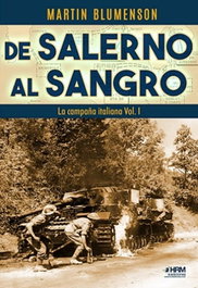 De Salerno al Sangro. La campaña italiana Vol. I, Martin Blumenson - HRM
