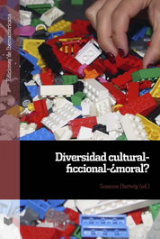 Diversidad cultural-ficcional-¿moral?, Susanne Hartwig (Ed.) - IBEROAMERICANA - VERVUERT