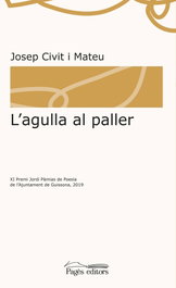 L'agulla al paller, Josep Civit Mateu - PAGES EDITORS